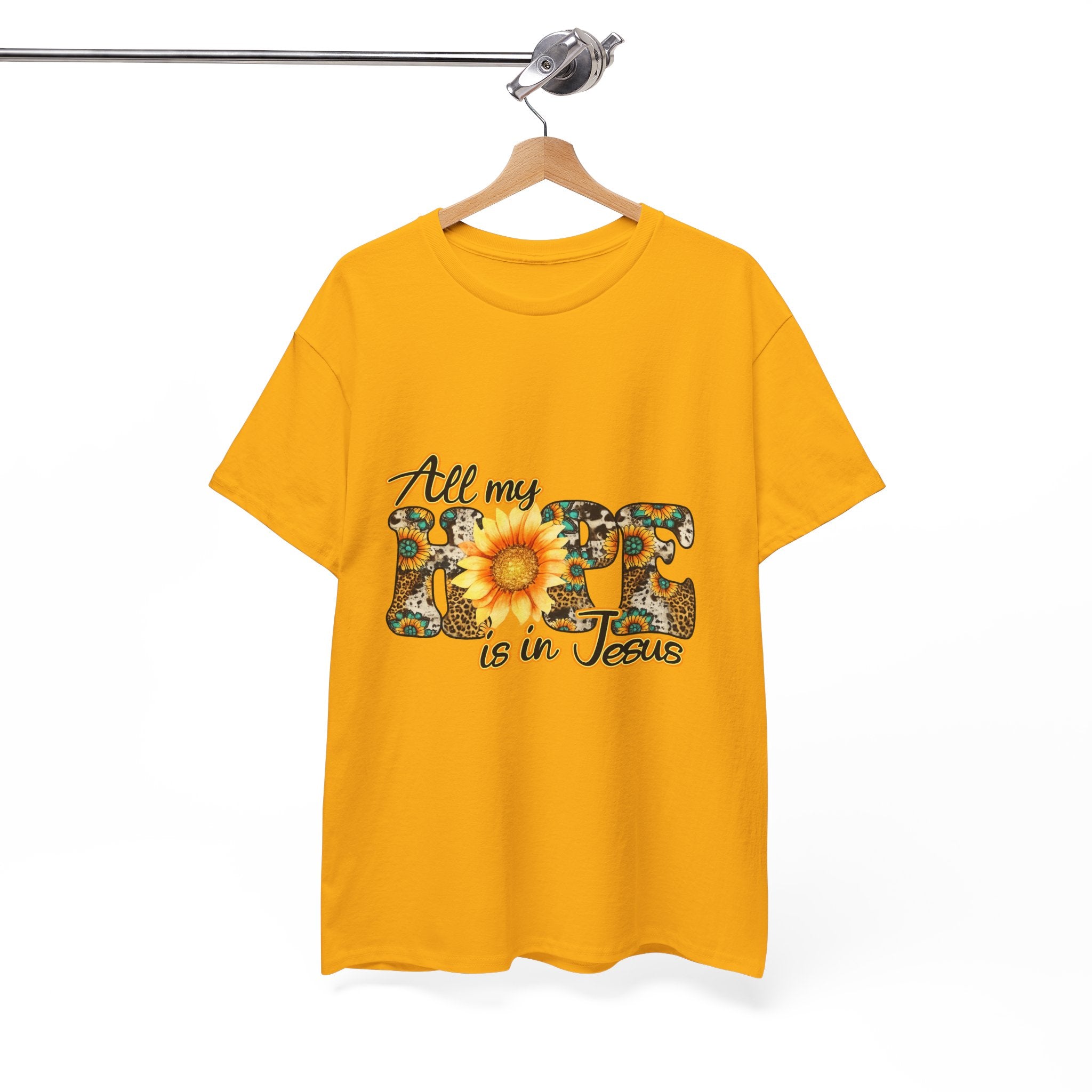 Faith Sunflower Tee - "All My Hope Is in Jesus" Christian T-Shirt