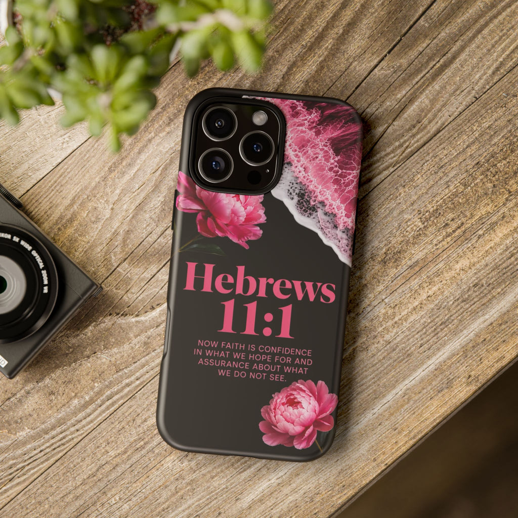 Bible Verses phone case -  Hebrews 11:1 Faith Phone Case — Pink Floral Scripture iPhone Cover