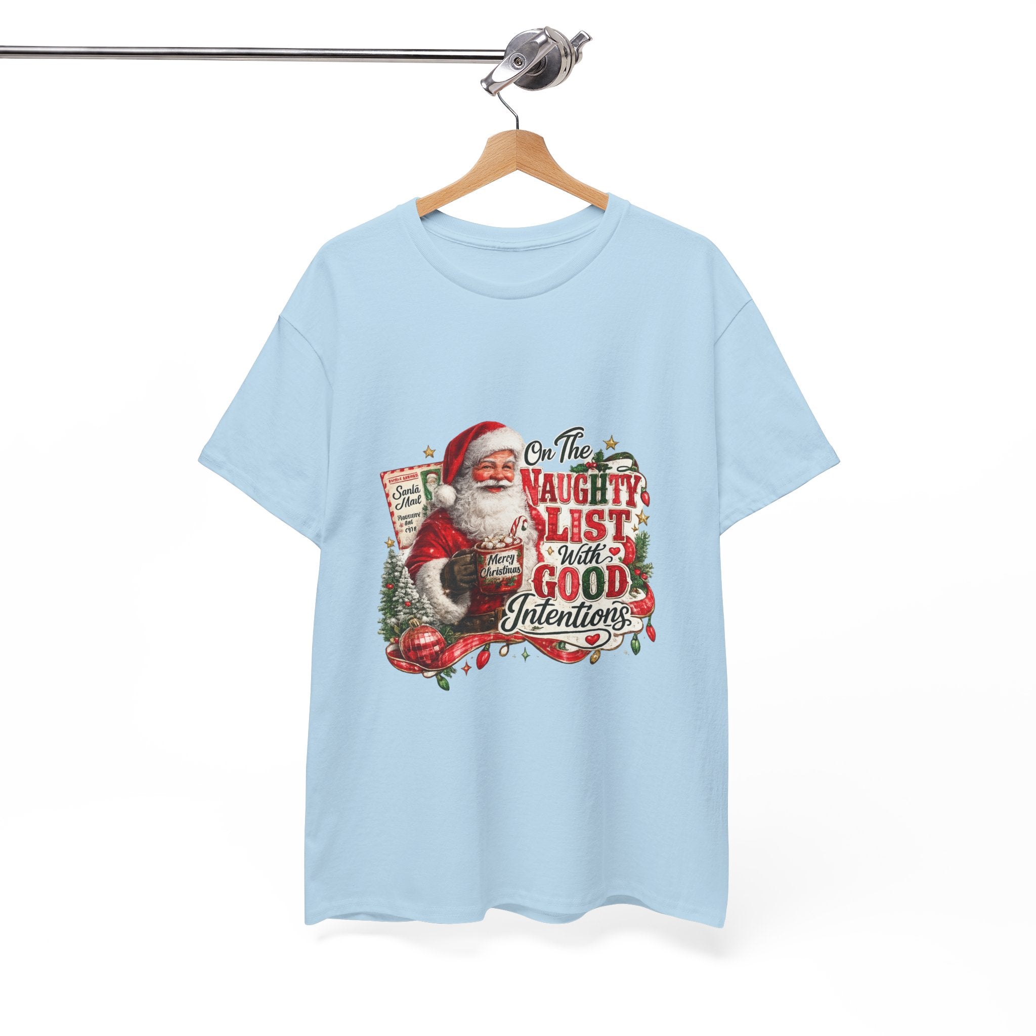 Christmas T-Shirt — 'On the Naughty List, I Have Good Intentions' Santa Tee