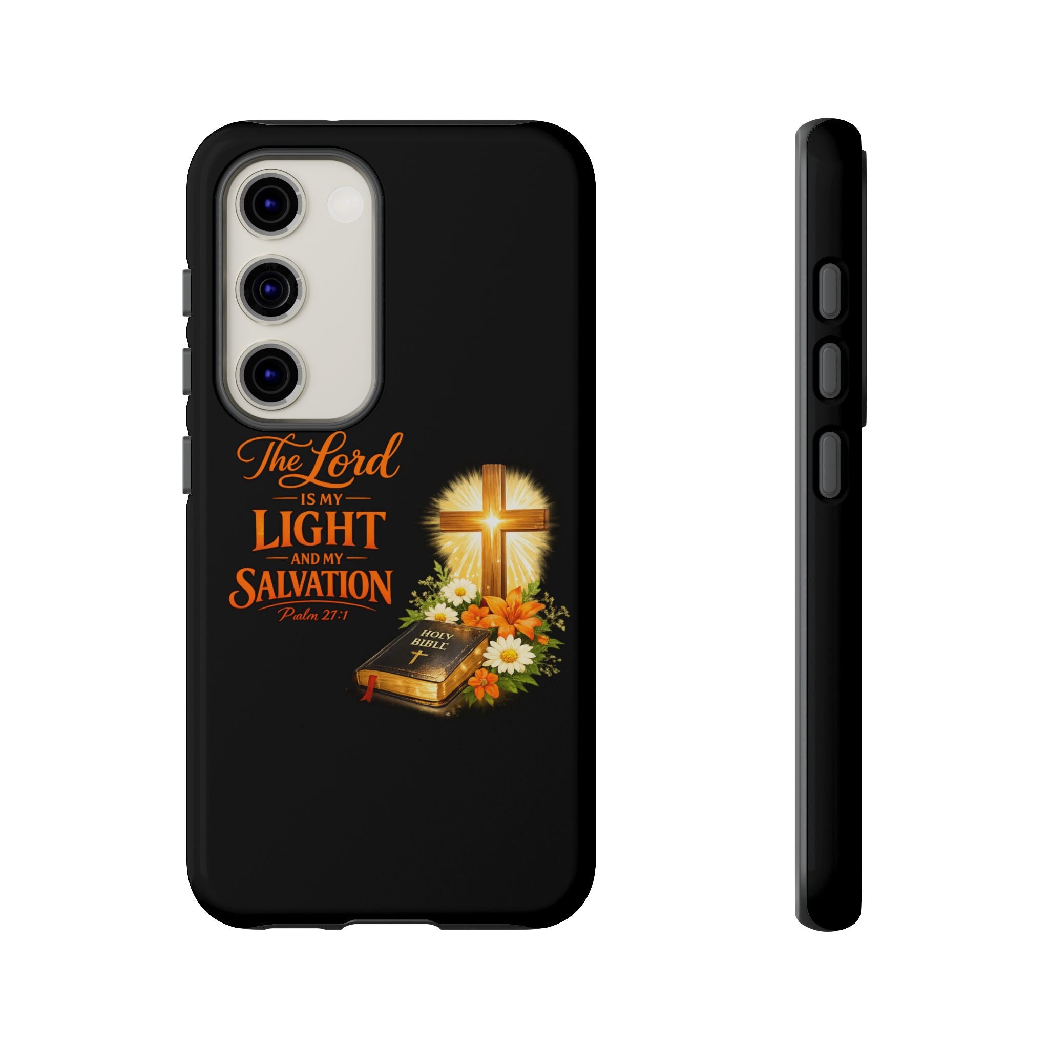 Christian Phone Case — "The Lord Is My Light and My Salvation" Bible Verse Design