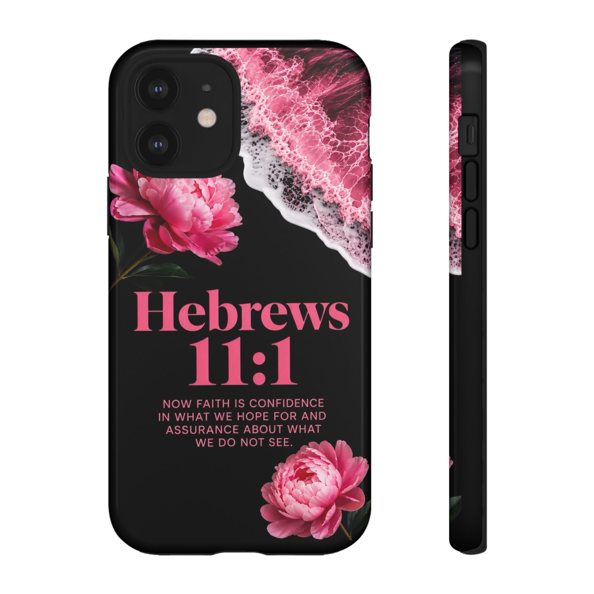 Bible Verses phone case -  Hebrews 11:1 Faith Phone Case — Pink Floral Scripture iPhone Cover
