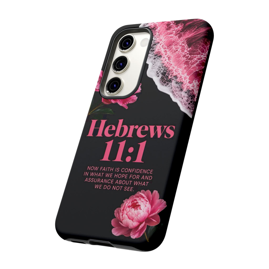 Bible Verses phone case -  Hebrews 11:1 Faith Phone Case — Pink Floral Scripture iPhone Cover