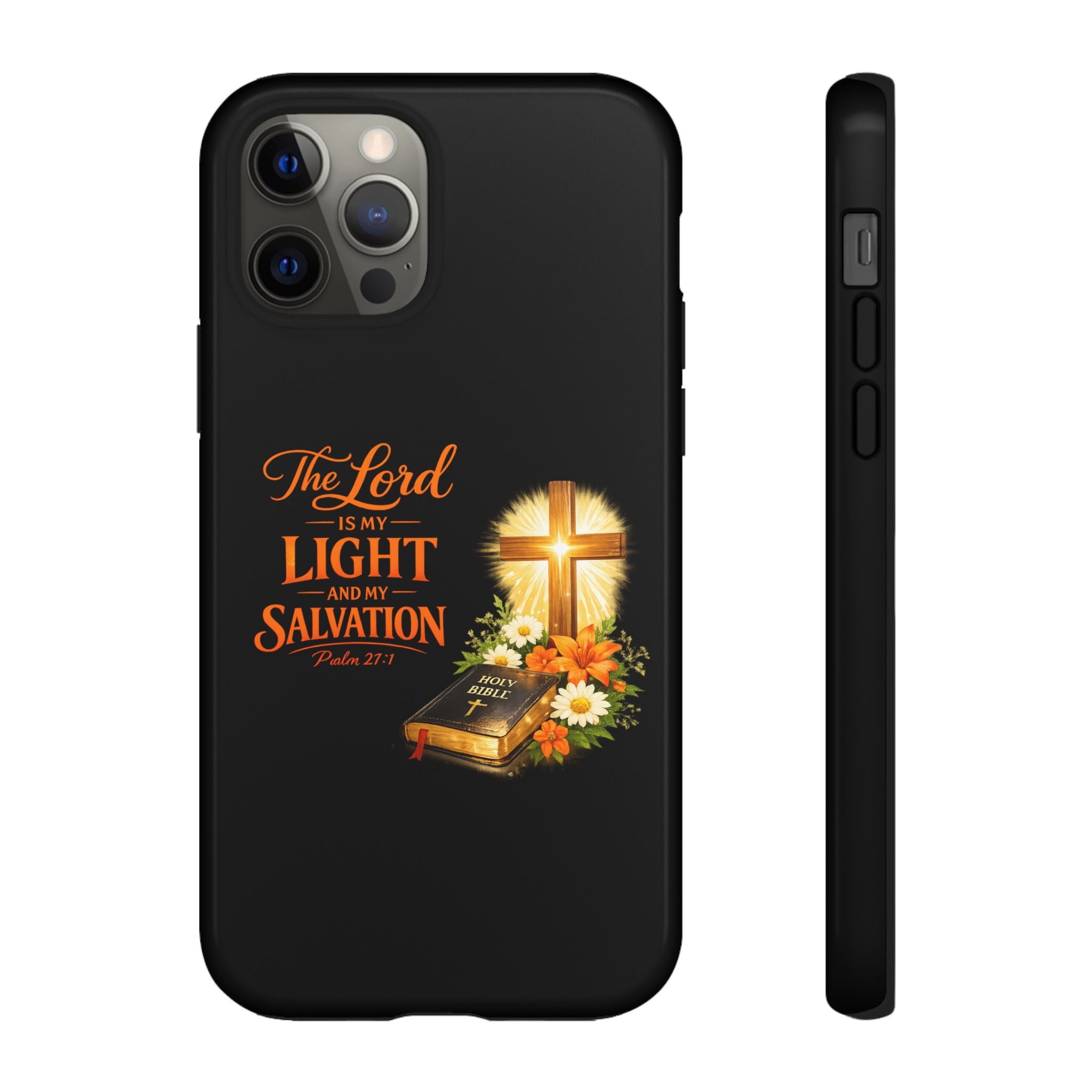 Christian Phone Case — "The Lord Is My Light and My Salvation" Bible Verse Design
