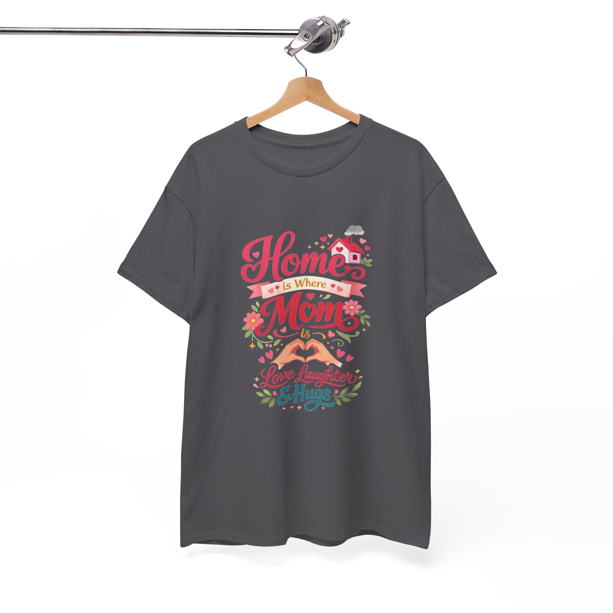 Mom Home T‑Shirt — “Home Is Where Mom Is” Floral Mother’s Day Tee