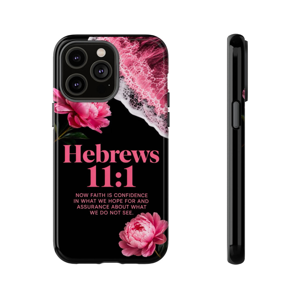 Bible Verses phone case -  Hebrews 11:1 Faith Phone Case — Pink Floral Scripture iPhone Cover