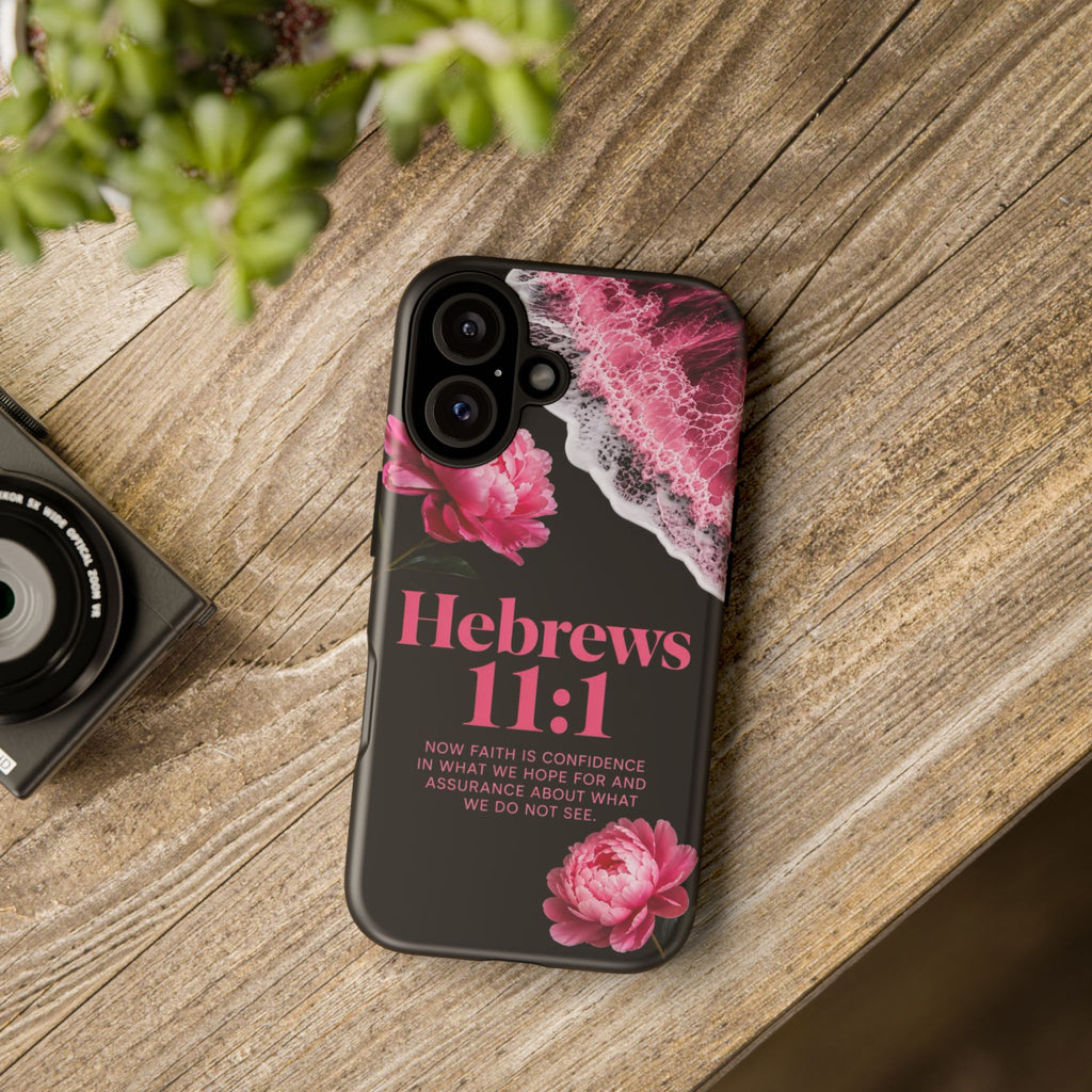Bible Verses phone case -  Hebrews 11:1 Faith Phone Case — Pink Floral Scripture iPhone Cover