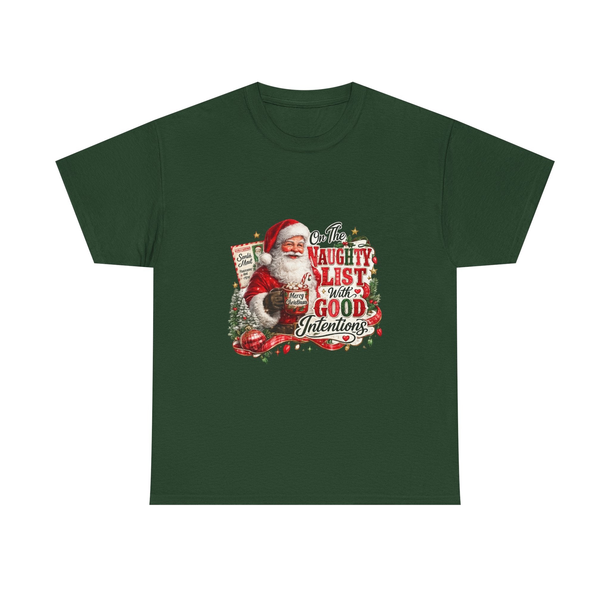 Christmas T-Shirt — 'On the Naughty List, I Have Good Intentions' Santa Tee