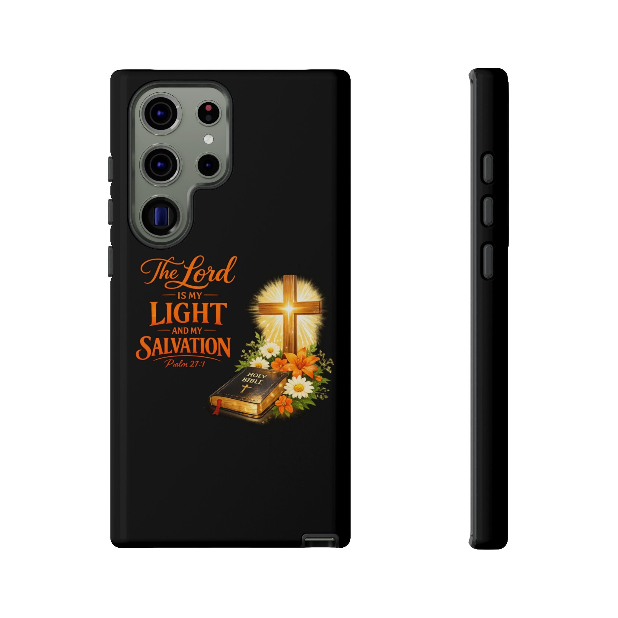 Christian Phone Case — "The Lord Is My Light and My Salvation" Bible Verse Design
