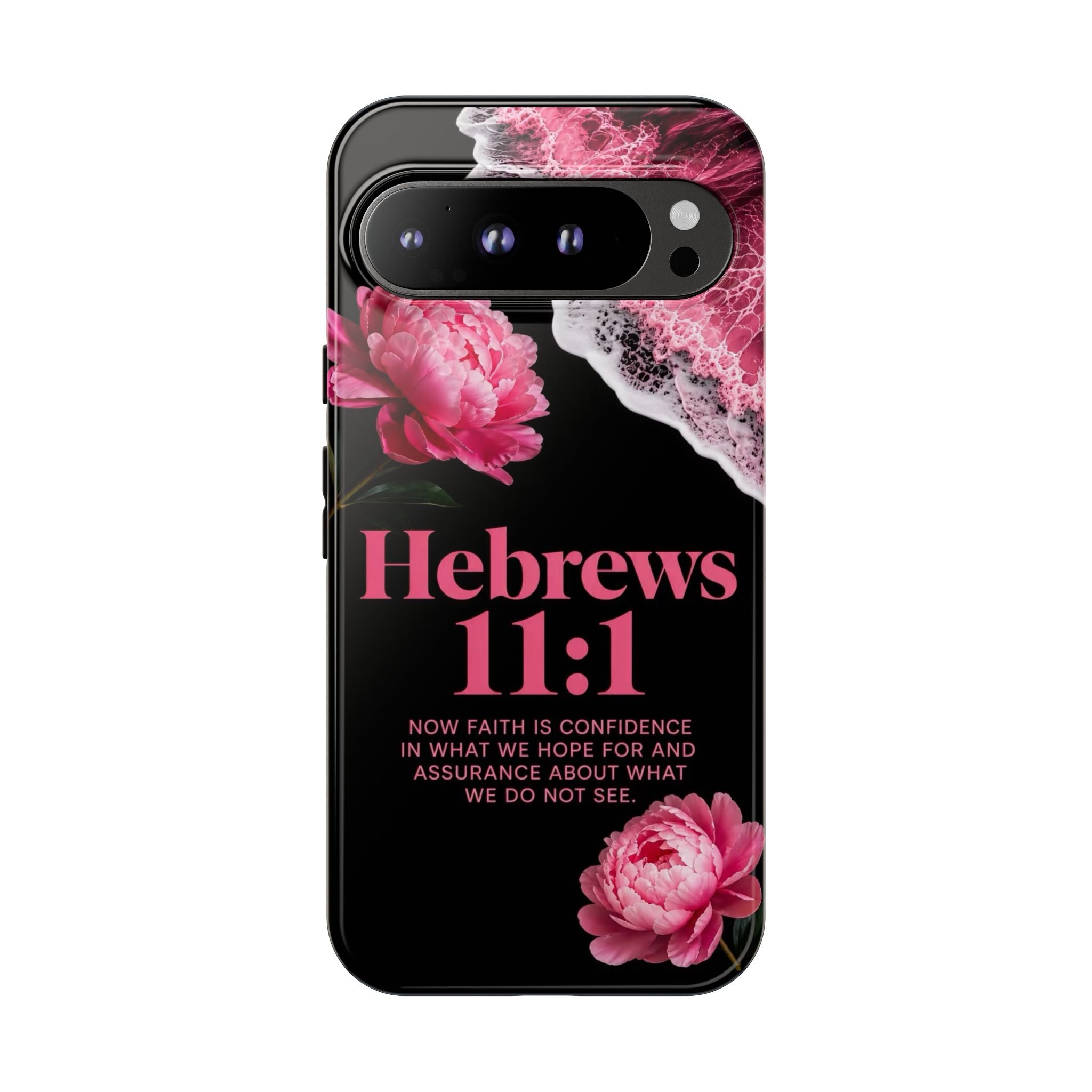 Bible Verses phone case -  Hebrews 11:1 Faith Phone Case — Pink Floral Scripture iPhone Cover