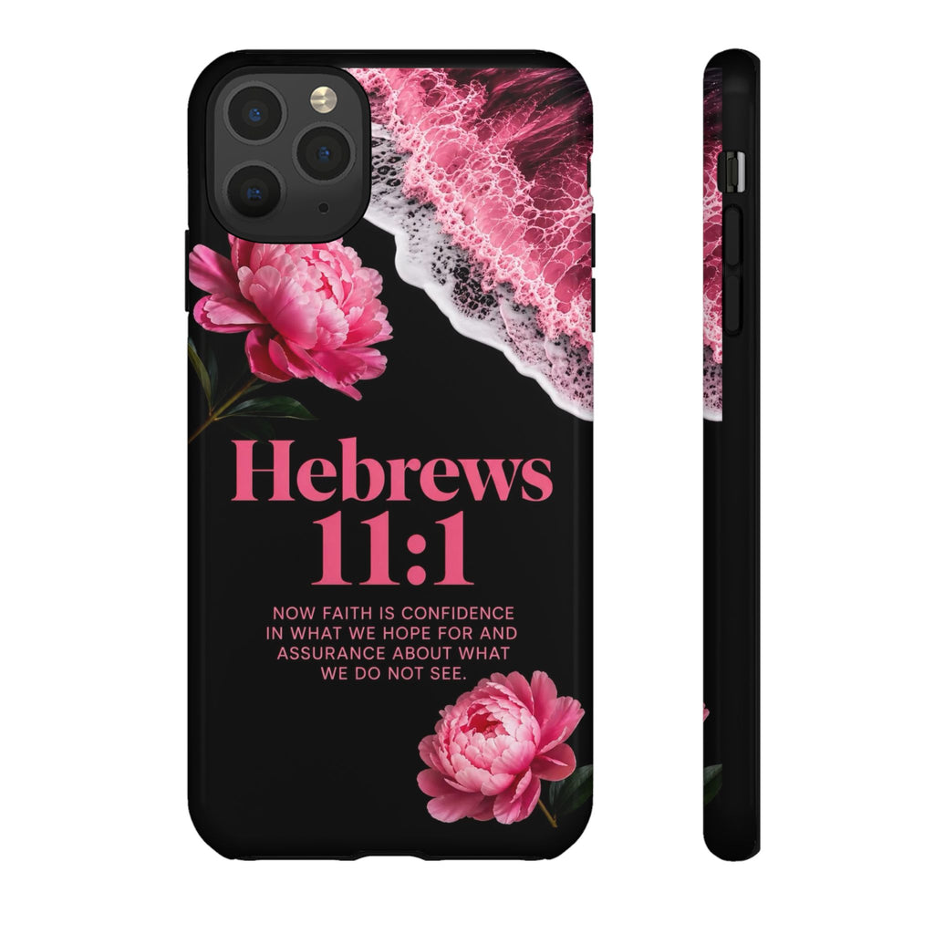 Bible Verses phone case -  Hebrews 11:1 Faith Phone Case — Pink Floral Scripture iPhone Cover