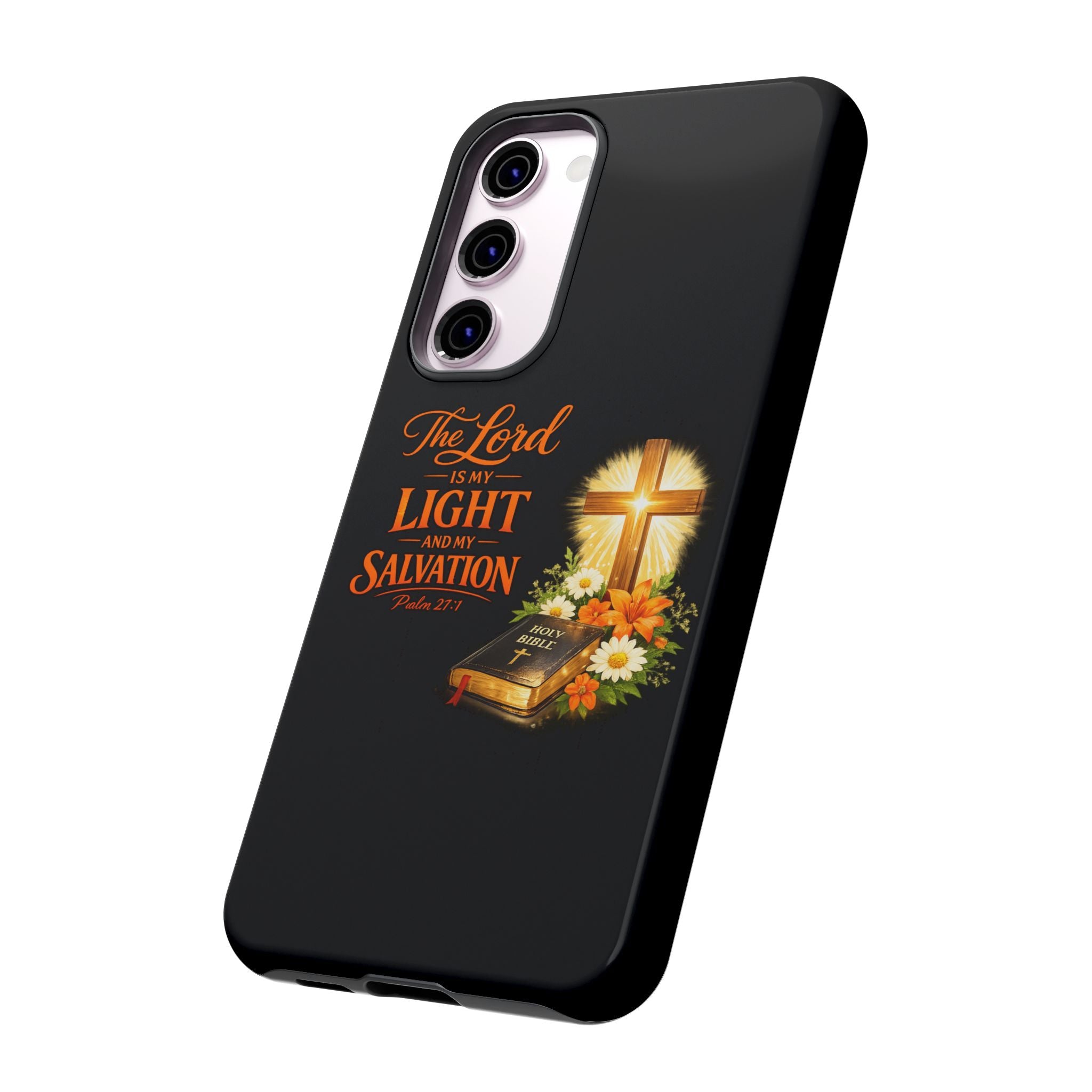 Christian Phone Case — "The Lord Is My Light and My Salvation" Bible Verse Design
