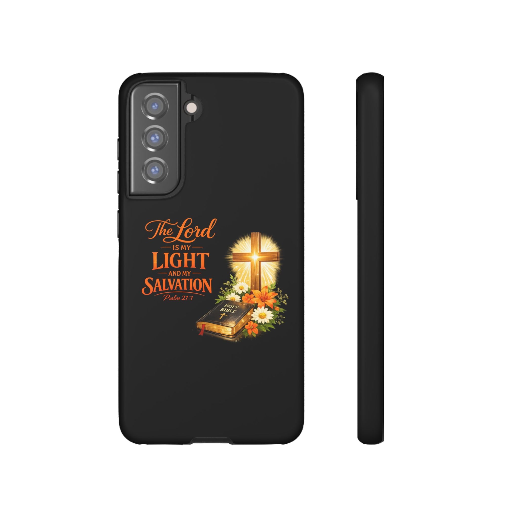 Christian Phone Case — "The Lord Is My Light and My Salvation" Bible Verse Design