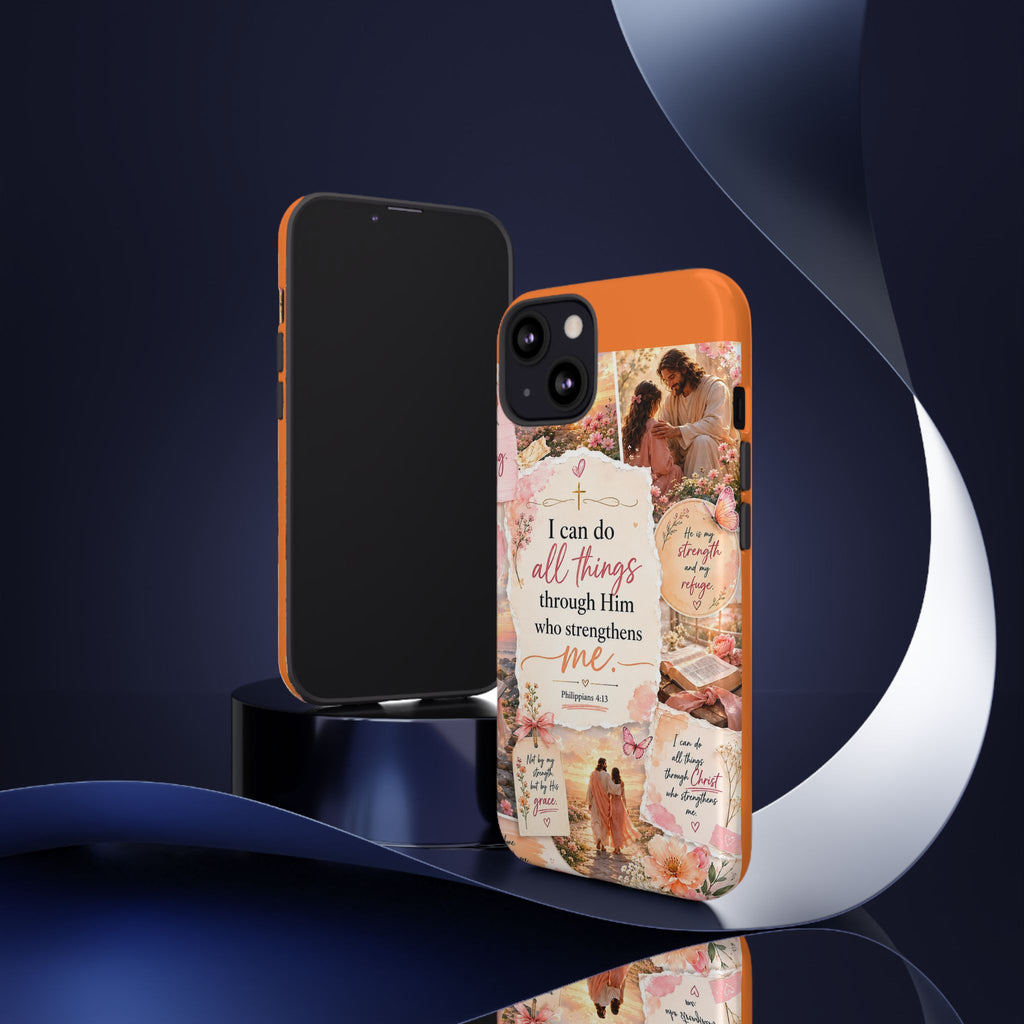 Christian Phone Case bible verses — "I Can Do All Things Through Him" Inspirational Scripture Design