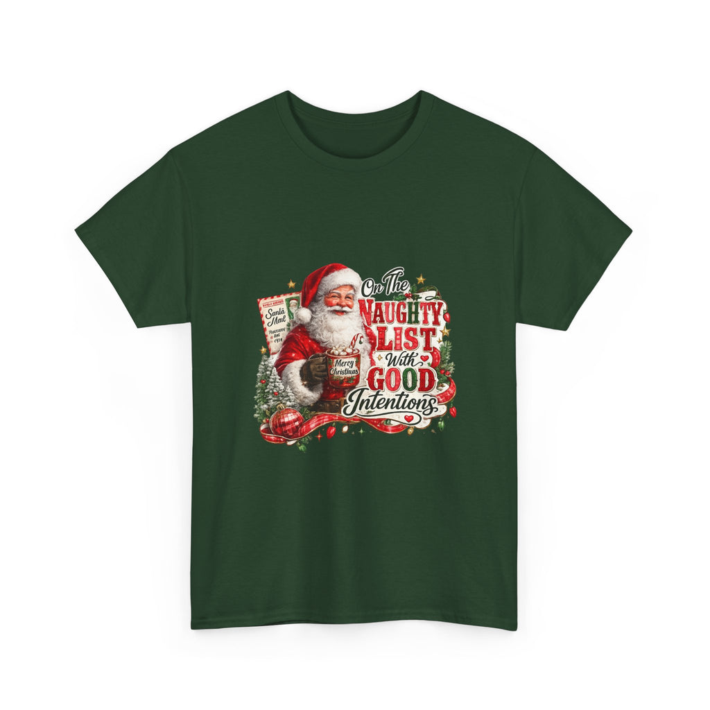 Christmas T-Shirt — 'On the Naughty List, I Have Good Intentions' Santa Tee