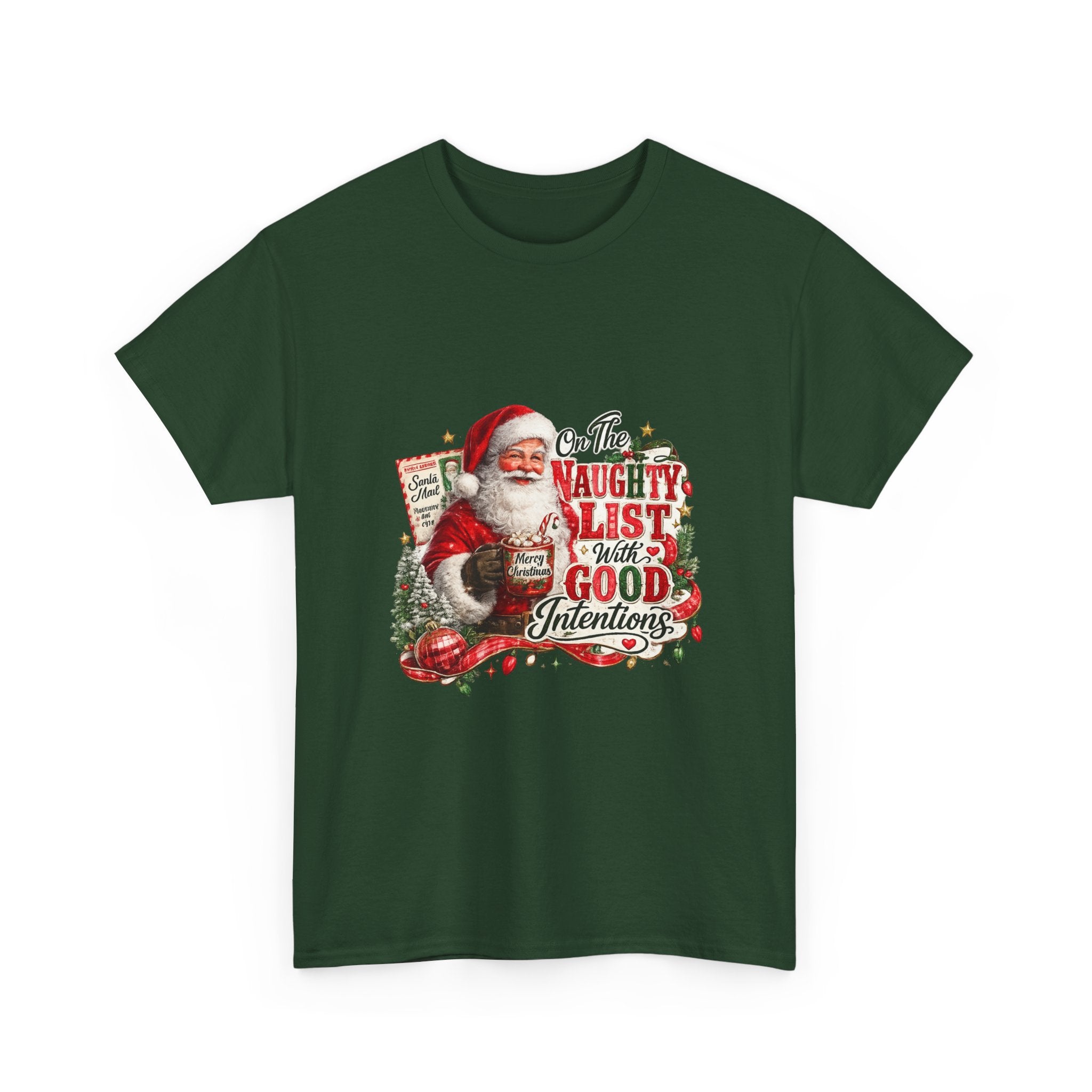 Christmas T-Shirt — 'On the Naughty List, I Have Good Intentions' Santa Tee