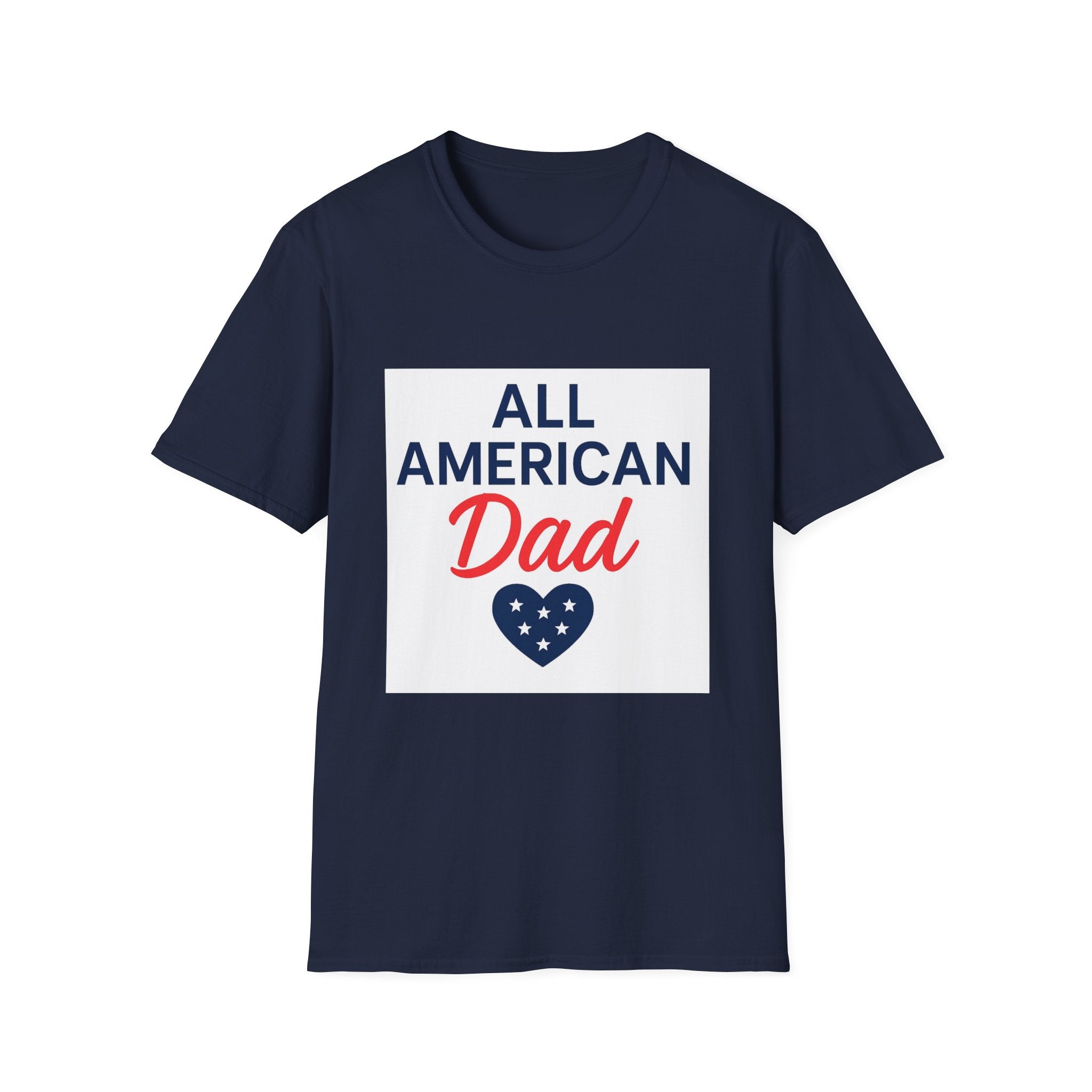 All American Dad T-Shirt — Patriotic Father's Day Tee