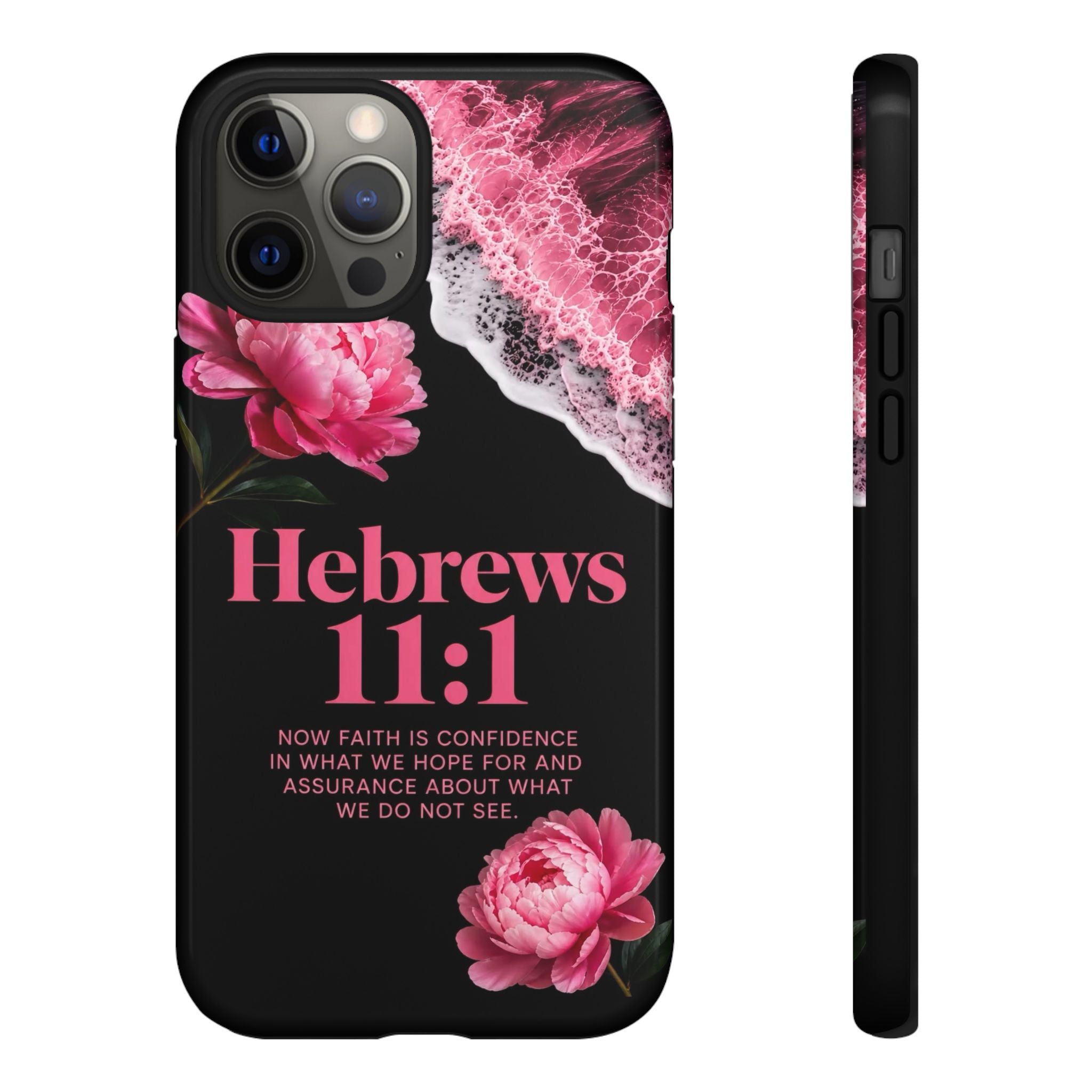 Bible Verses phone case -  Hebrews 11:1 Faith Phone Case — Pink Floral Scripture iPhone Cover