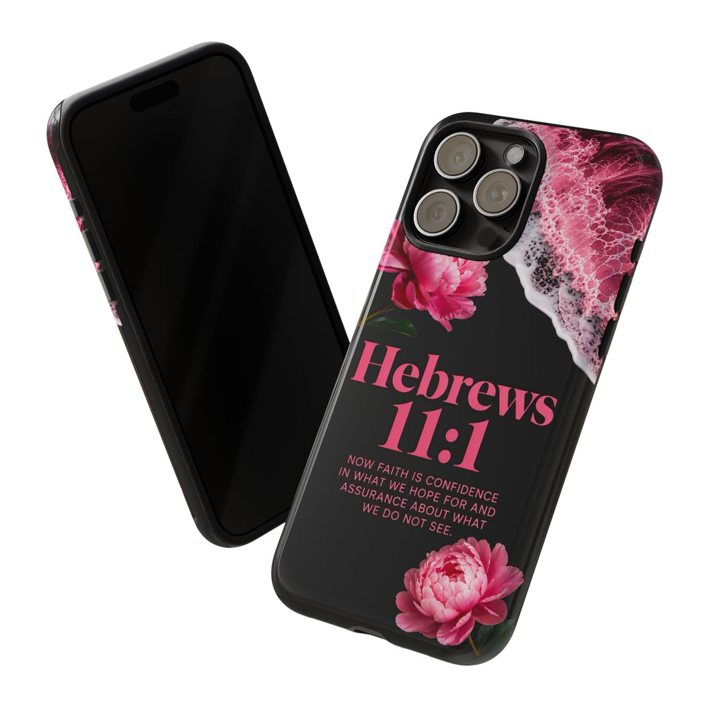 Bible Verses phone case -  Hebrews 11:1 Faith Phone Case — Pink Floral Scripture iPhone Cover