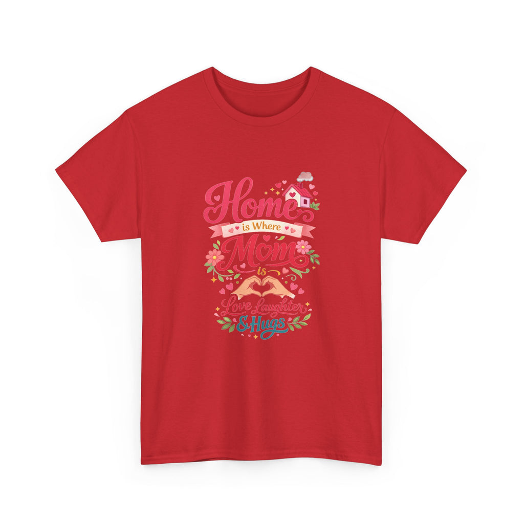 Mom Home T‑Shirt — “Home Is Where Mom Is” Floral Mother’s Day Tee