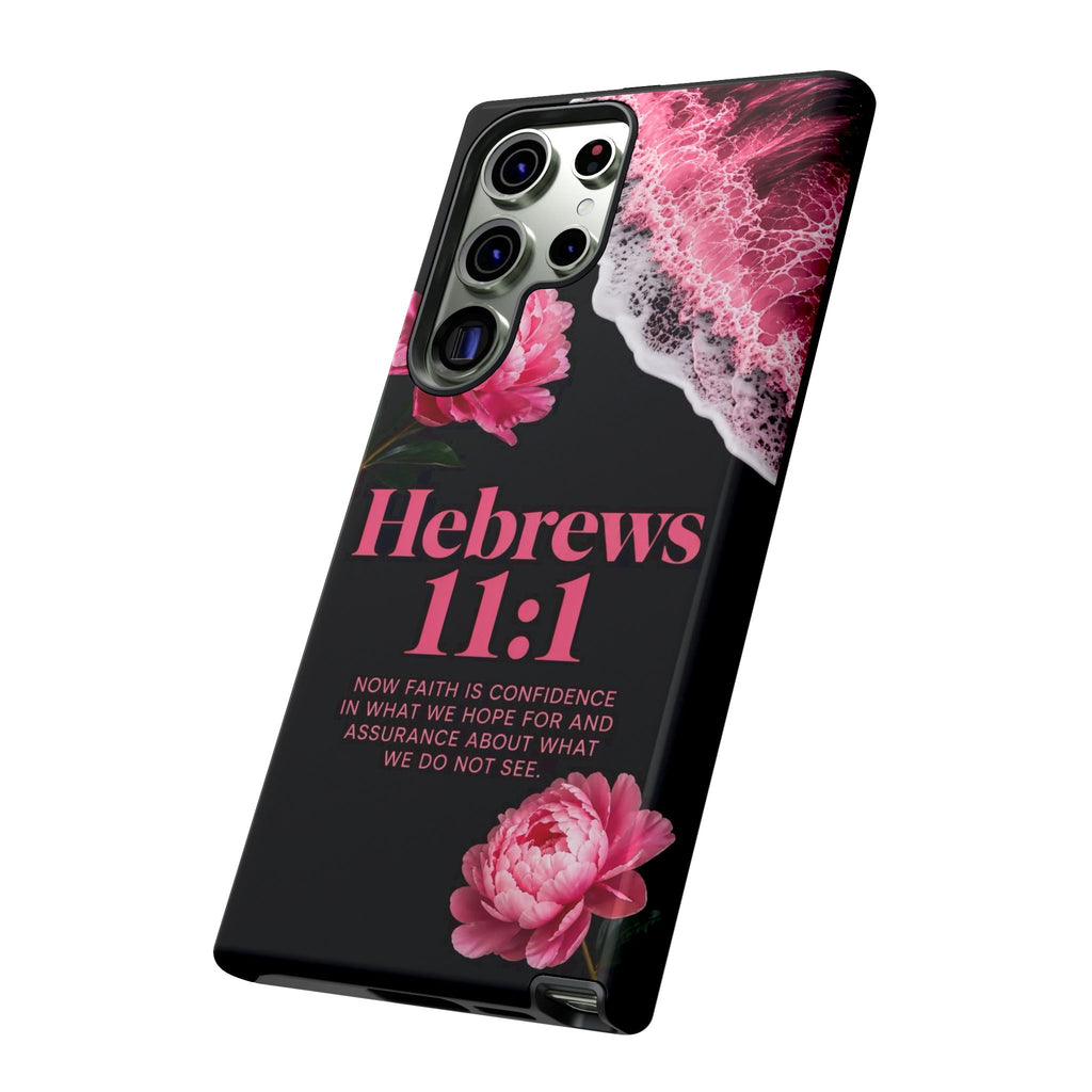 Bible Verses phone case -  Hebrews 11:1 Faith Phone Case — Pink Floral Scripture iPhone Cover