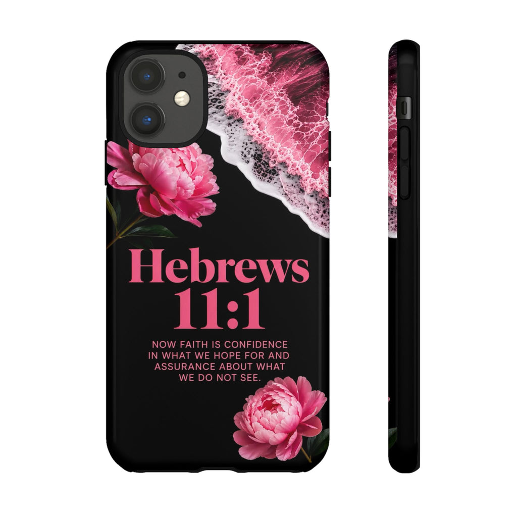 Bible Verses phone case -  Hebrews 11:1 Faith Phone Case — Pink Floral Scripture iPhone Cover