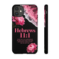Bible Verses phone case -  Hebrews 11:1 Faith Phone Case — Pink Floral Scripture iPhone Cover