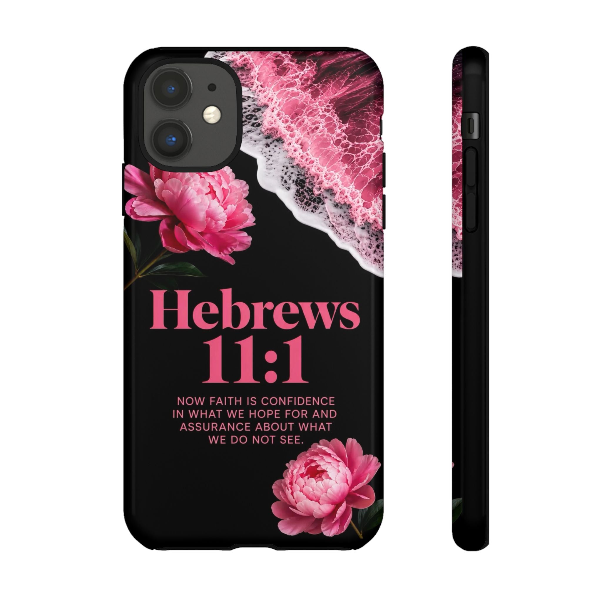 Bible Verses phone case -  Hebrews 11:1 Faith Phone Case — Pink Floral Scripture iPhone Cover
