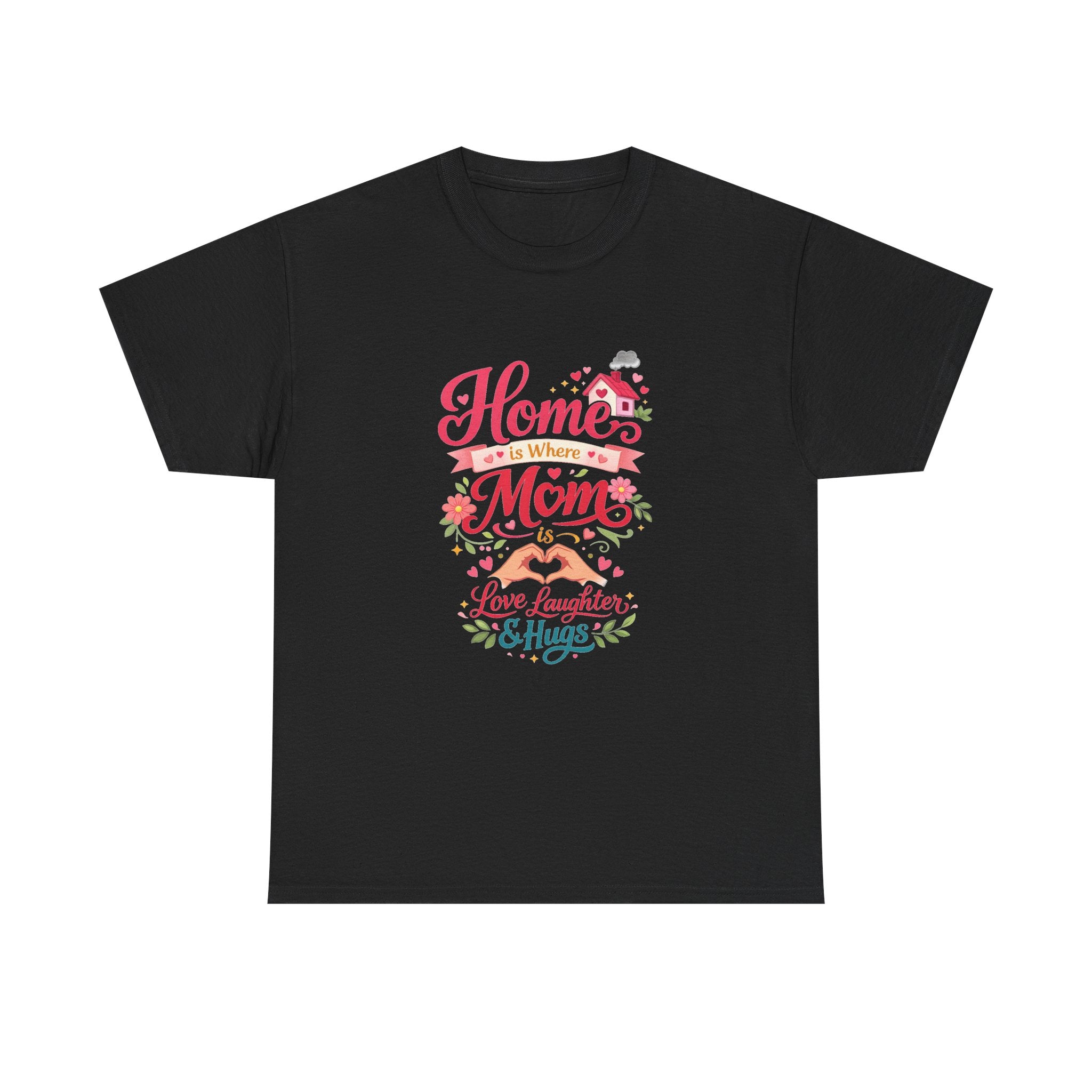 Mom Home T‑Shirt — “Home Is Where Mom Is” Floral Mother’s Day Tee