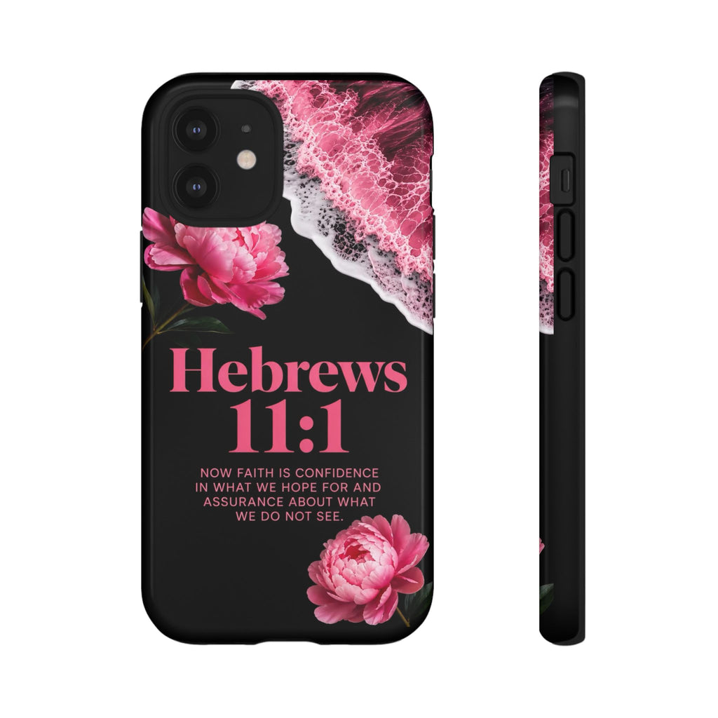 Bible Verses phone case -  Hebrews 11:1 Faith Phone Case — Pink Floral Scripture iPhone Cover