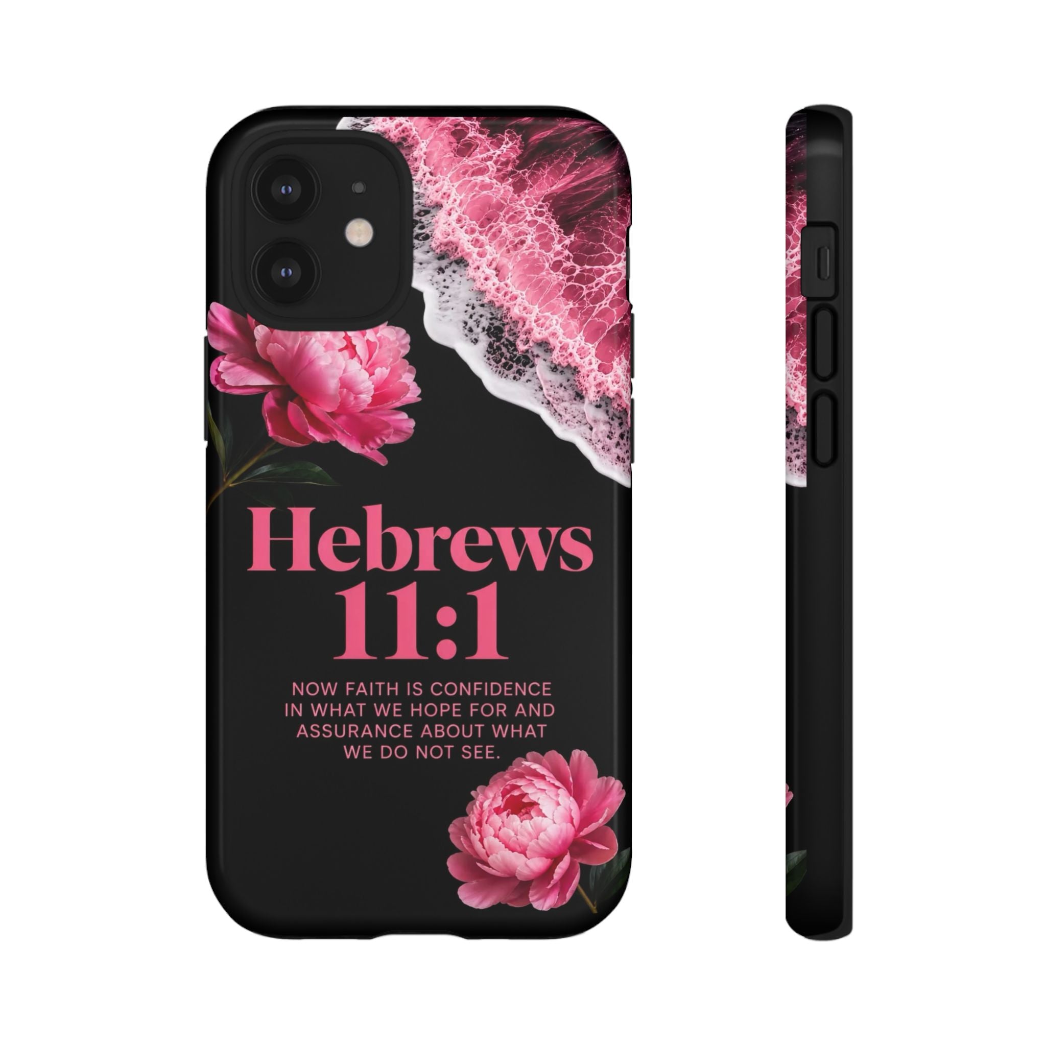 Bible Verses phone case -  Hebrews 11:1 Faith Phone Case — Pink Floral Scripture iPhone Cover