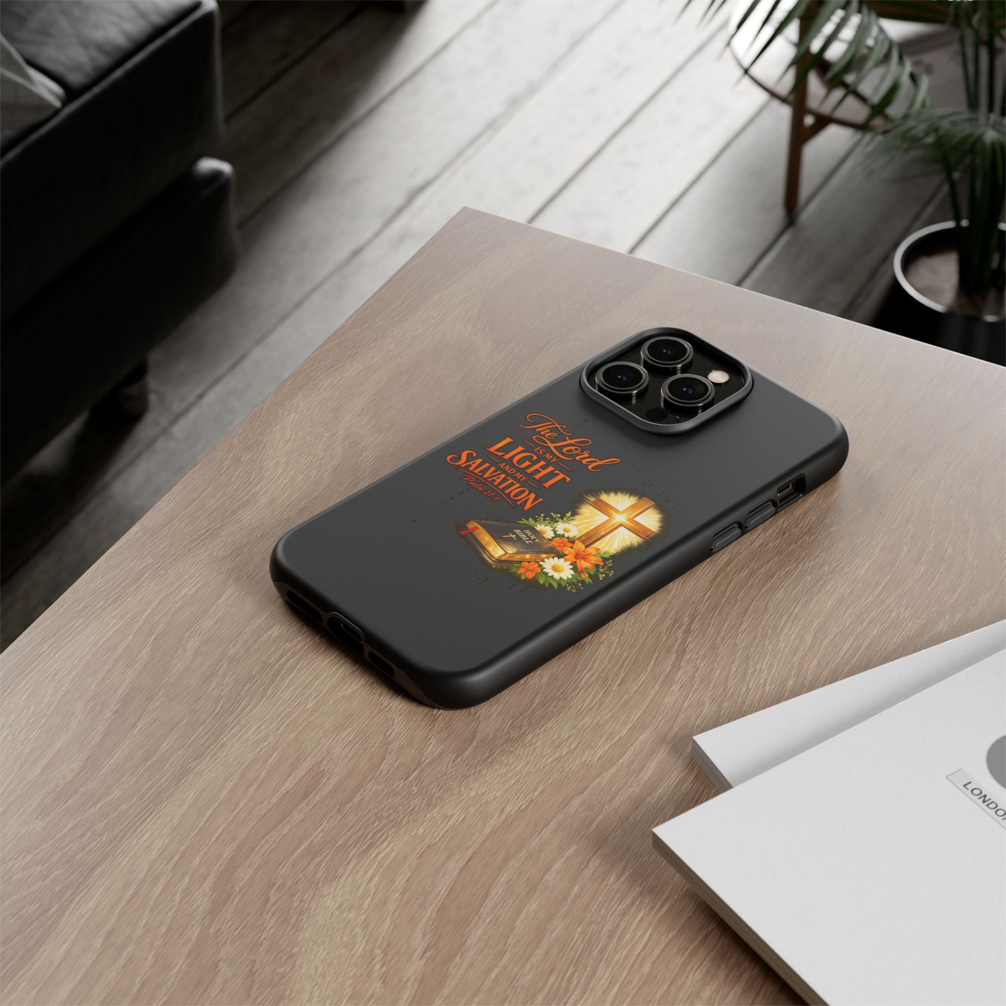 Christian Phone Case — "The Lord Is My Light and My Salvation" Bible Verse Design