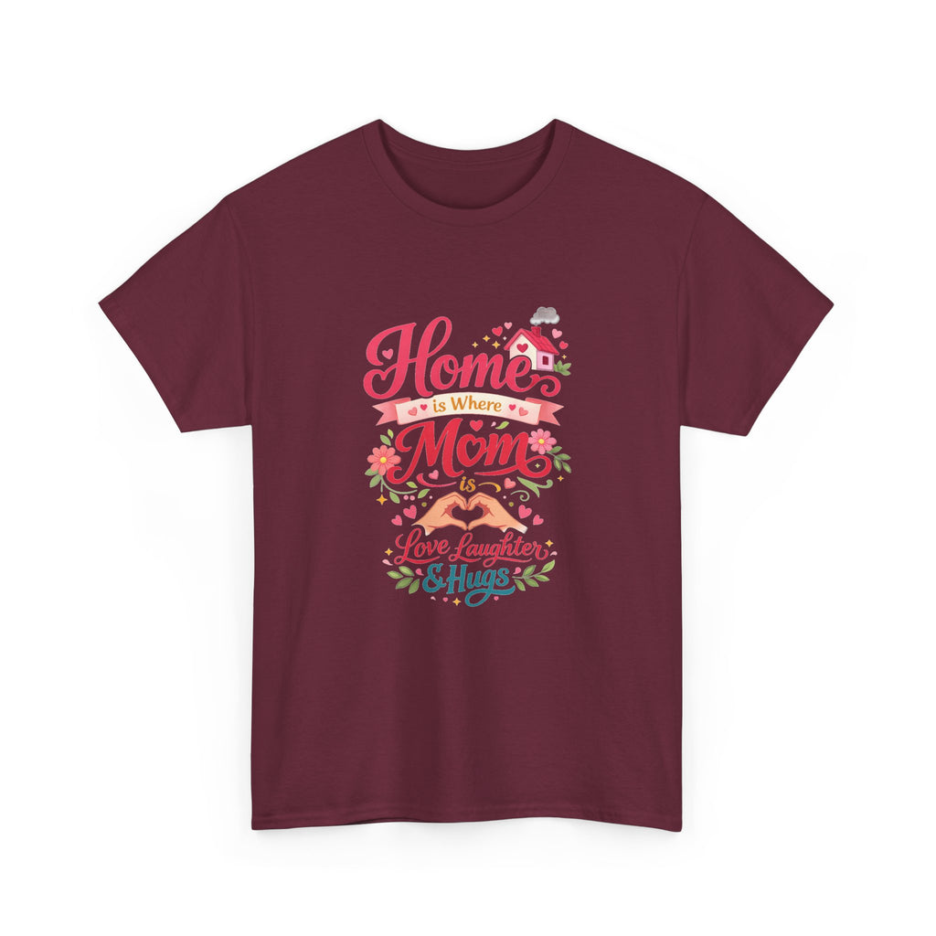 Mom Home T‑Shirt — “Home Is Where Mom Is” Floral Mother’s Day Tee