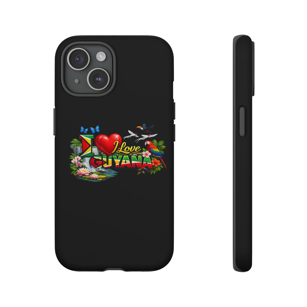 Phone case I Love Guyana Phone Case — Tough Protective Tropical Flag Design