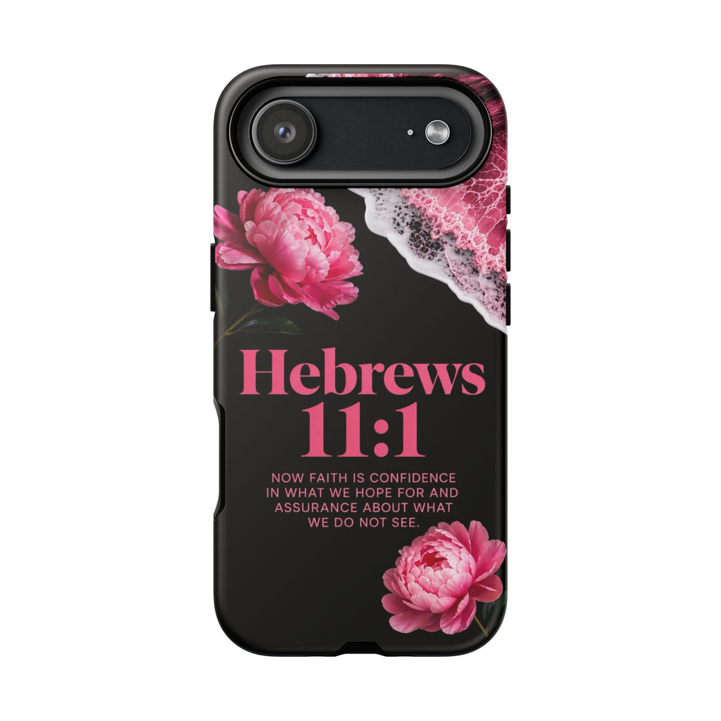 Bible Verses phone case -  Hebrews 11:1 Faith Phone Case — Pink Floral Scripture iPhone Cover
