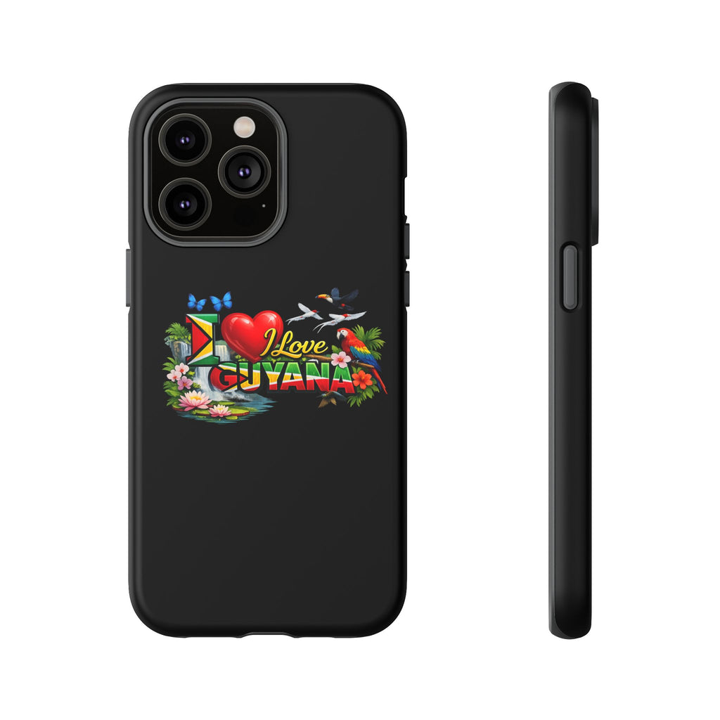 Phone case I Love Guyana Phone Case — Tough Protective Tropical Flag Design