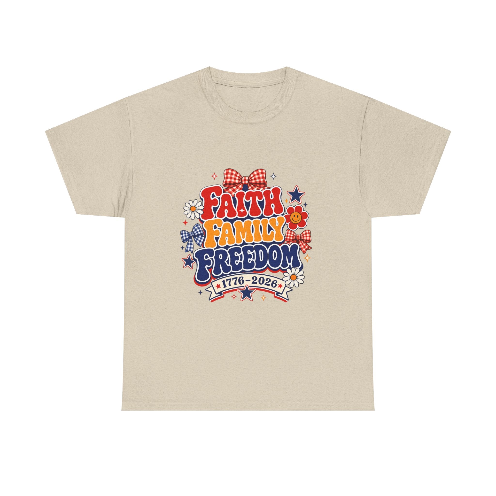 Fourth of July t-shirts - Faith Family Freedom 1776-2026 Patriotic T-Shirt — 4th of July Americana Tee