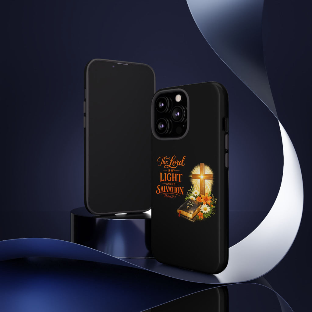 Christian Phone Case — "The Lord Is My Light and My Salvation" Bible Verse Design