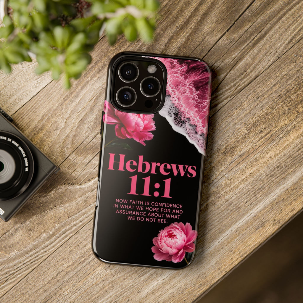 Bible Verses phone case -  Hebrews 11:1 Faith Phone Case — Pink Floral Scripture iPhone Cover