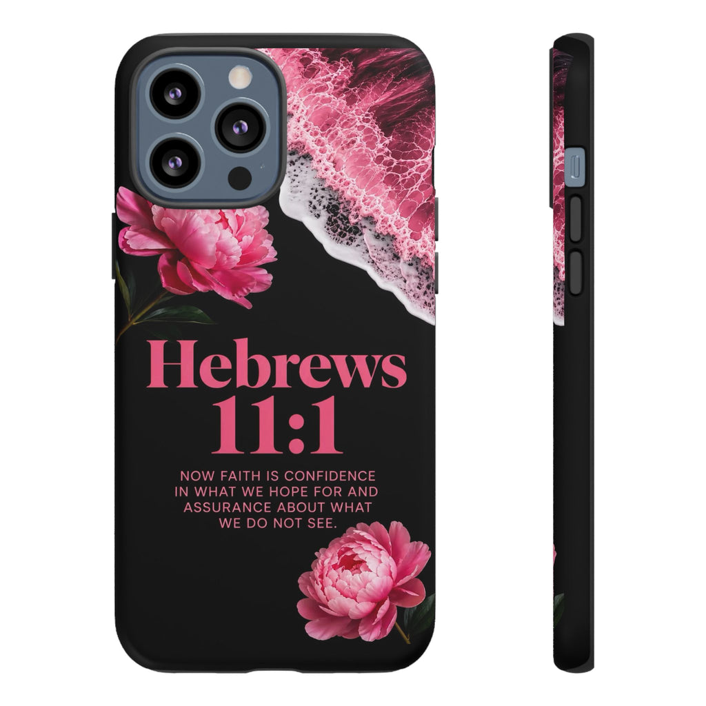 Bible Verses phone case -  Hebrews 11:1 Faith Phone Case — Pink Floral Scripture iPhone Cover