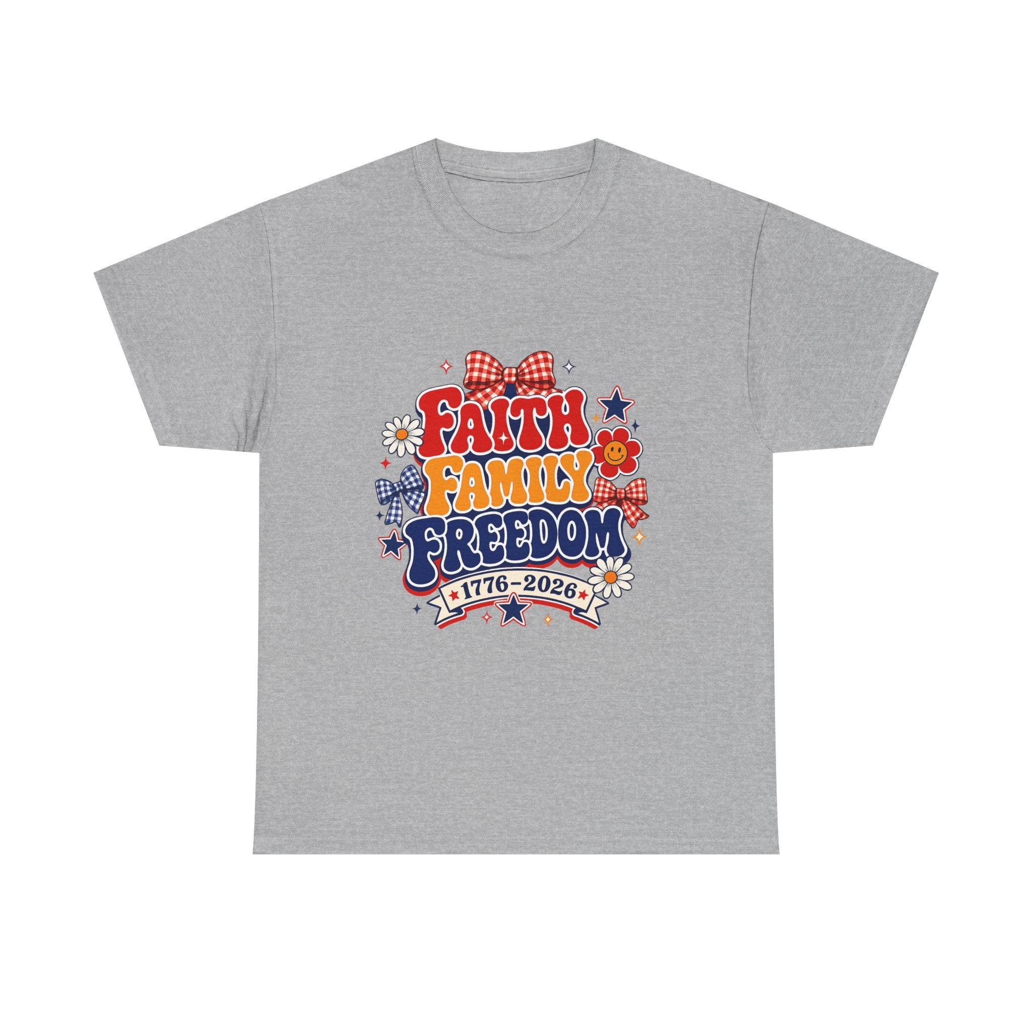 Fourth of July t-shirts - Faith Family Freedom 1776-2026 Patriotic T-Shirt — 4th of July Americana Tee