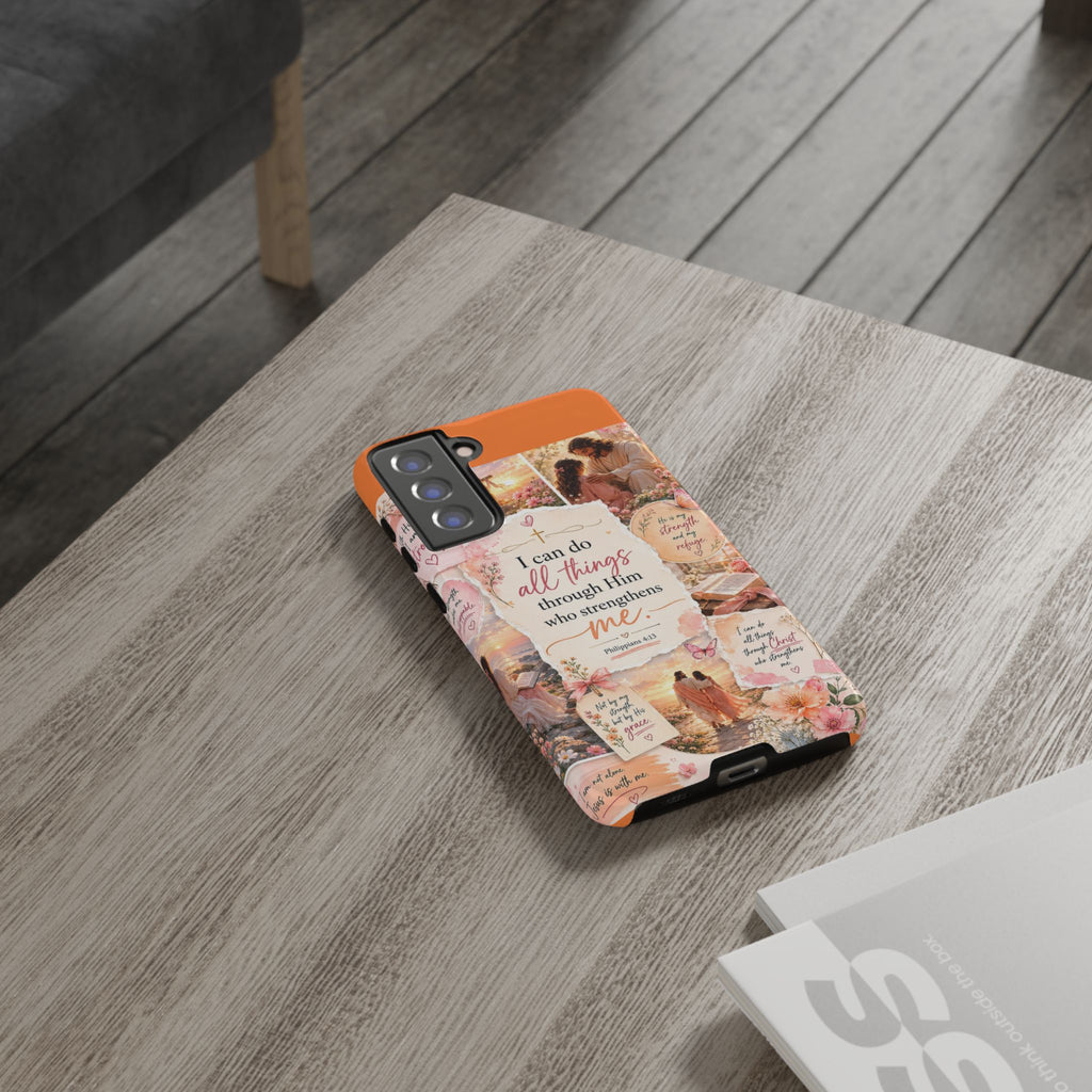 Christian Phone Case bible verses — "I Can Do All Things Through Him" Inspirational Scripture Design