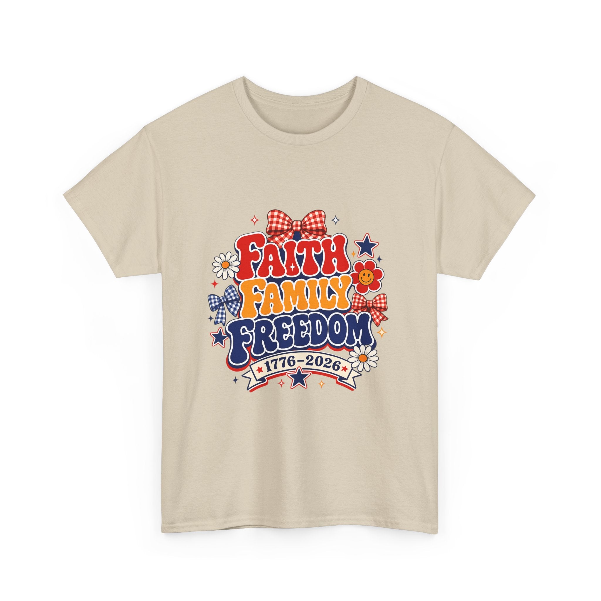 Fourth of July t-shirts - Faith Family Freedom 1776-2026 Patriotic T-Shirt — 4th of July Americana Tee