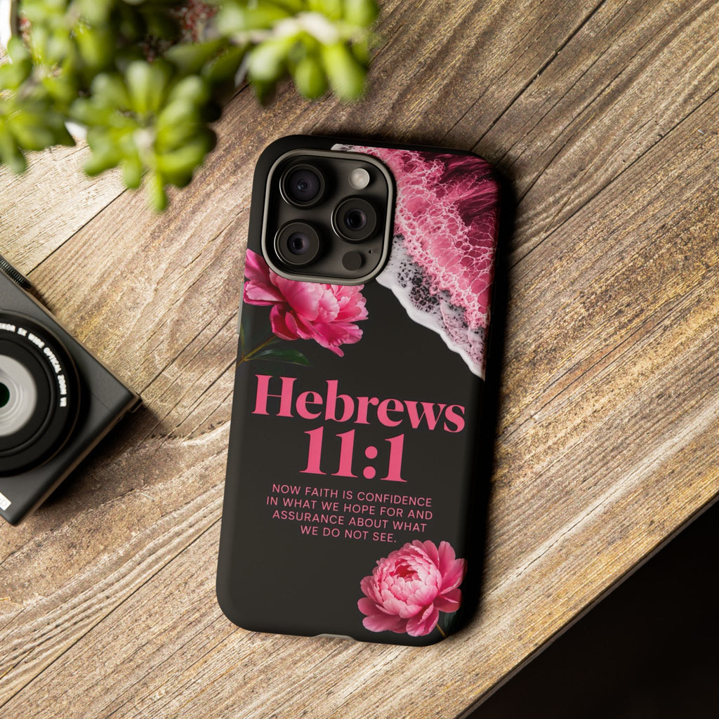 Bible Verses phone case -  Hebrews 11:1 Faith Phone Case — Pink Floral Scripture iPhone Cover