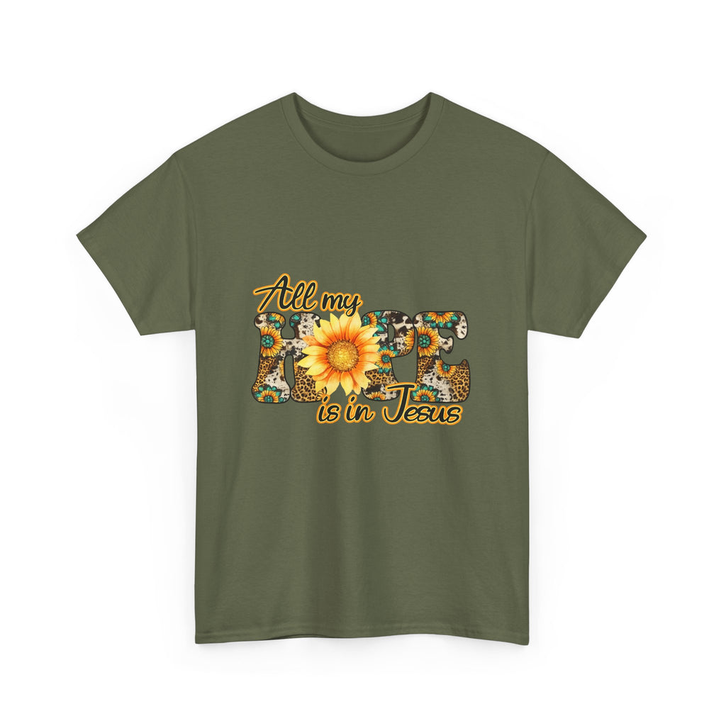 Faith Sunflower Tee - "All My Hope Is in Jesus" Christian T-Shirt