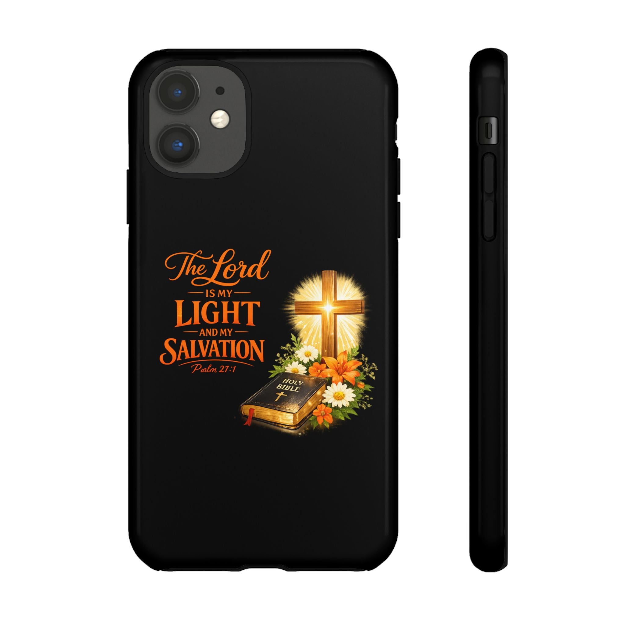 Christian Phone Case — "The Lord Is My Light and My Salvation" Bible Verse Design