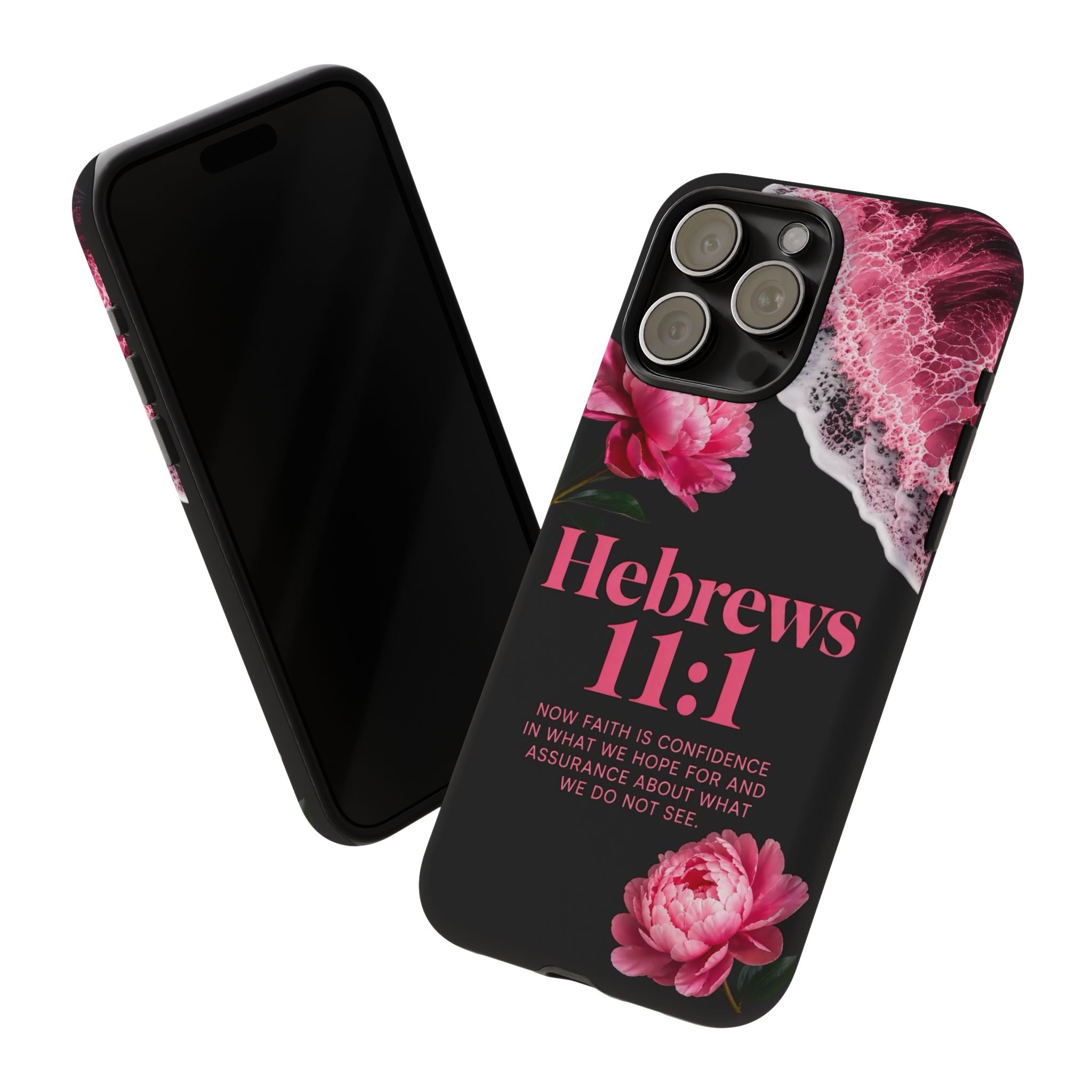 Bible Verses phone case -  Hebrews 11:1 Faith Phone Case — Pink Floral Scripture iPhone Cover