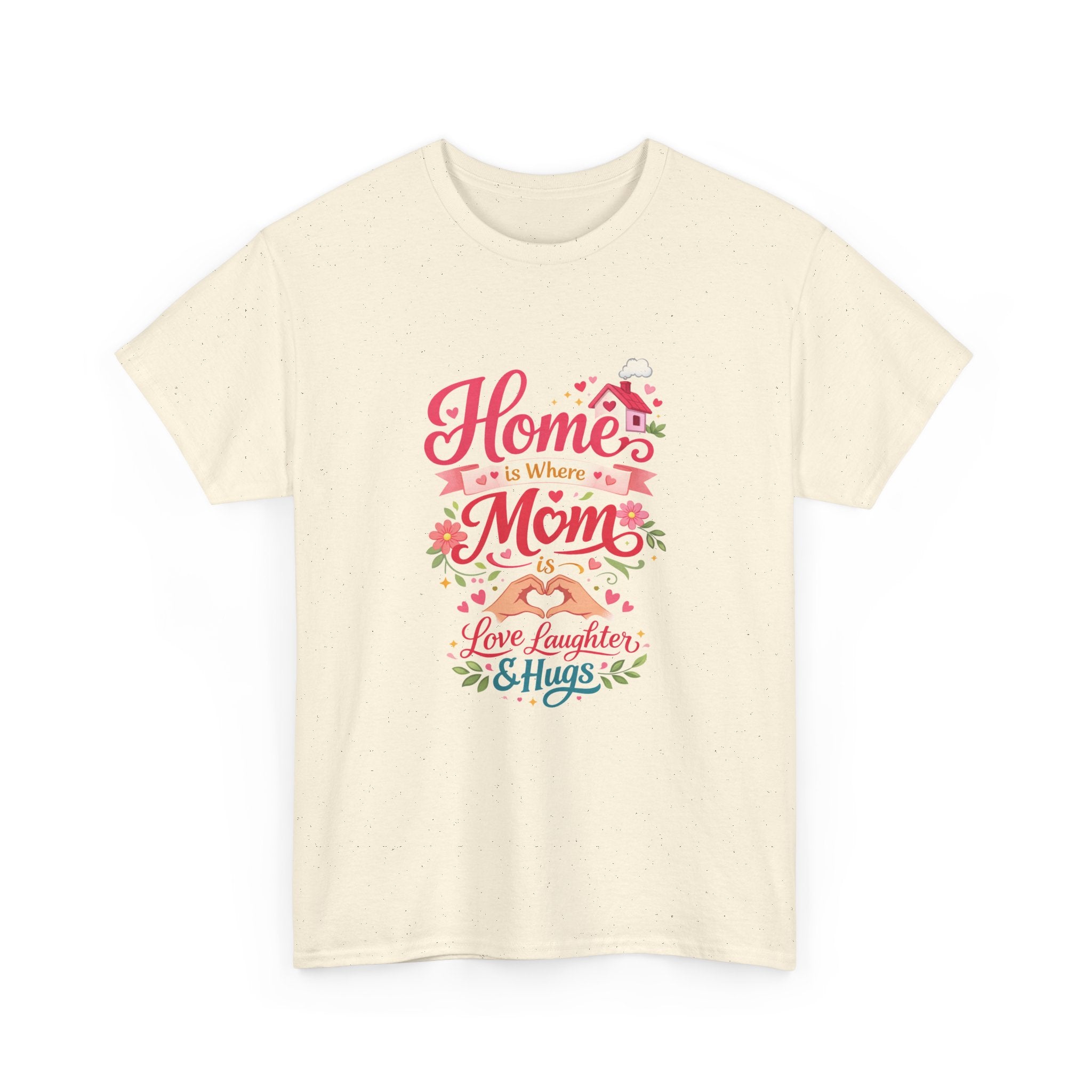Mom Home T‑Shirt — “Home Is Where Mom Is” Floral Mother’s Day Tee