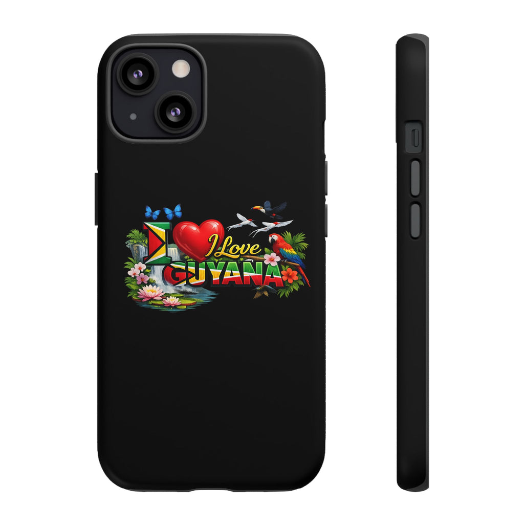 Phone case I Love Guyana Phone Case — Tough Protective Tropical Flag Design