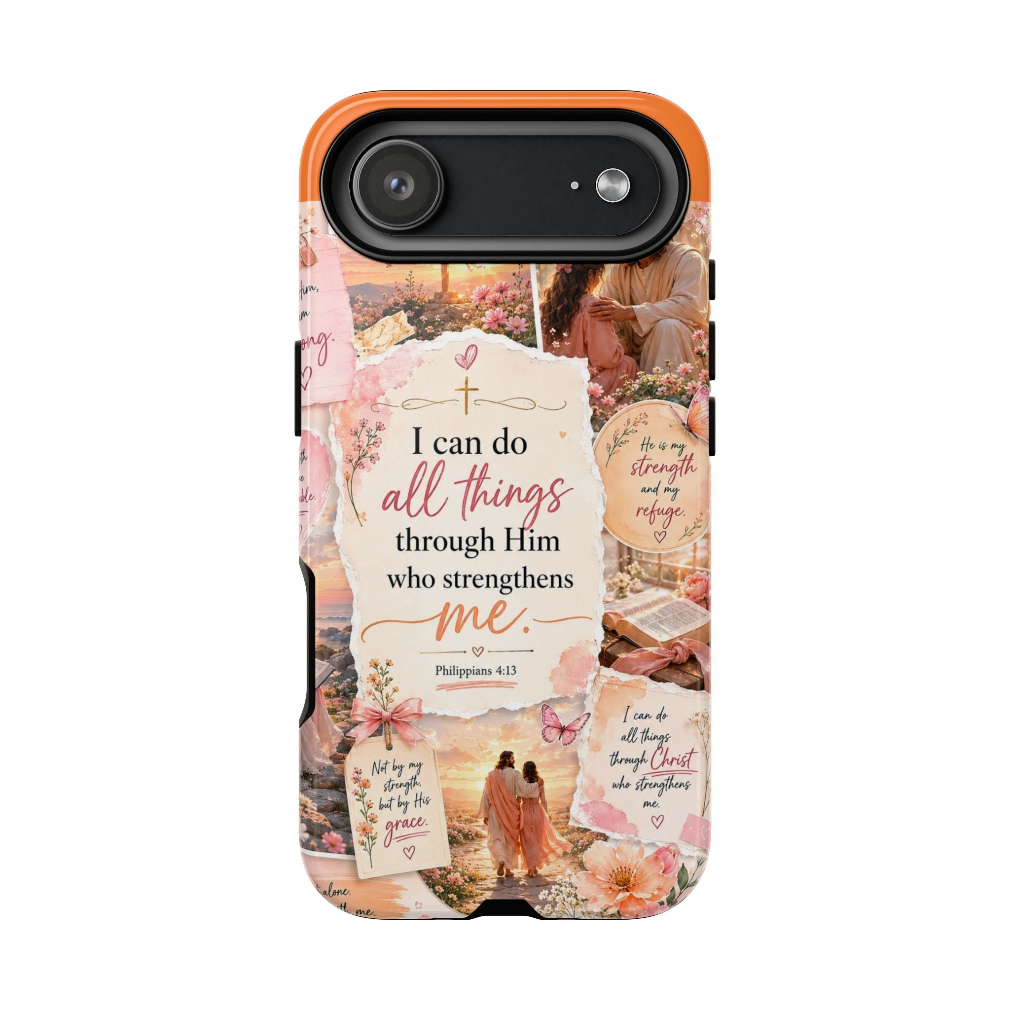 Christian Phone Case bible verses — "I Can Do All Things Through Him" Inspirational Scripture Design