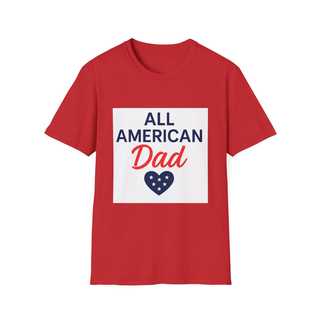 All American Dad T-Shirt — Patriotic Father's Day Tee